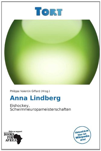 Anna Lindberg Eishockey Schwimmeuropameisterschaften - deutsches Buch mit 144 Seiten - OmniScriptum Ausgabe März 2026 - ISBN 9786138557258 im Format 15,2 x 22,9 cm